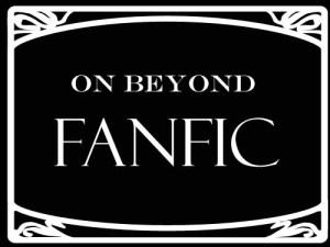 OnBeyondFanfic